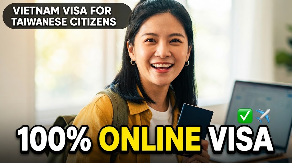 Vietnam Visa for Taiwanese Citizens: 2026 E-Visa Guide